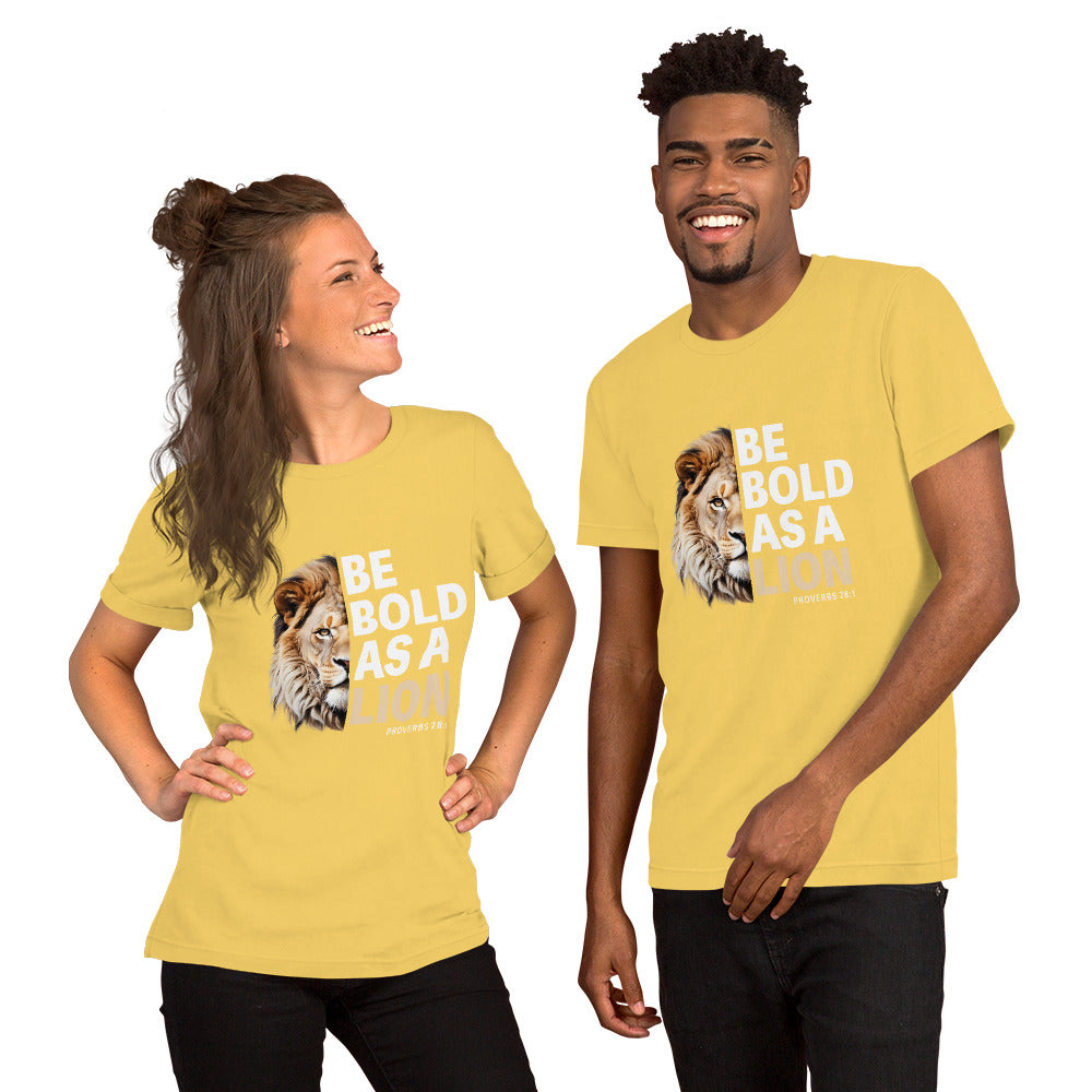 "Be Bold" Unisex T-shirt