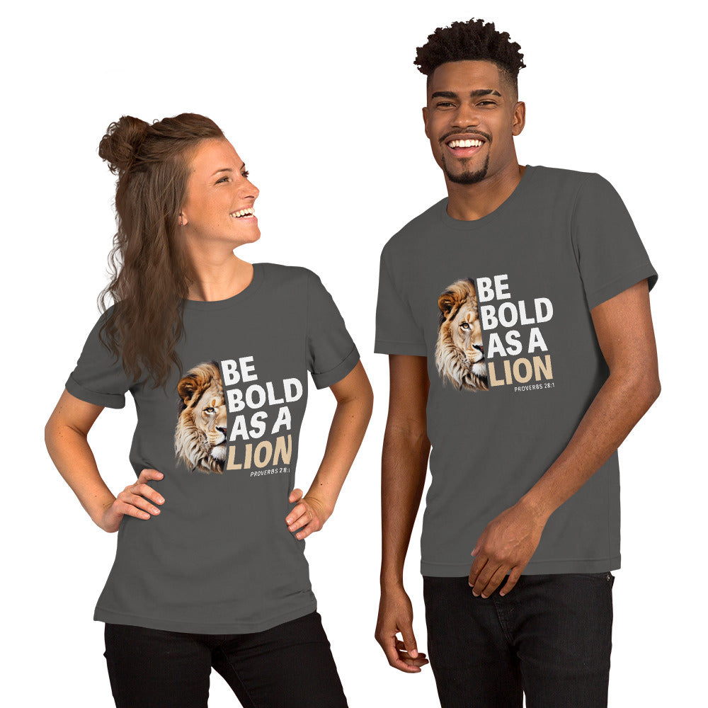 "Be Bold" Unisex T-shirt