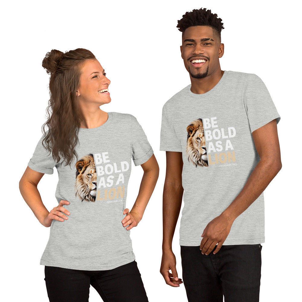 "Be Bold" Unisex T-shirt