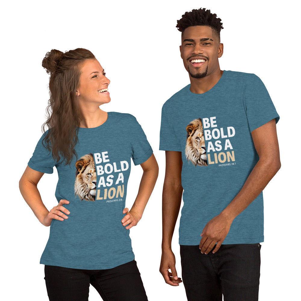 "Be Bold" Unisex T-shirt