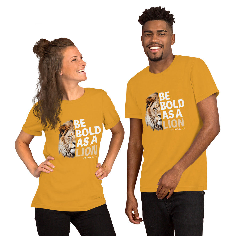 "Be Bold" Unisex T-shirt