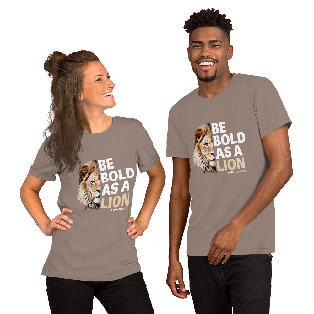"Be Bold" Unisex T-shirt