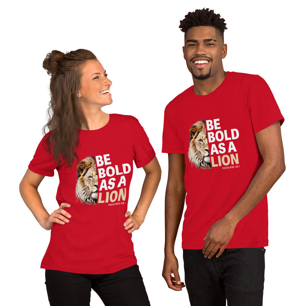 "Be Bold" Unisex T-shirt